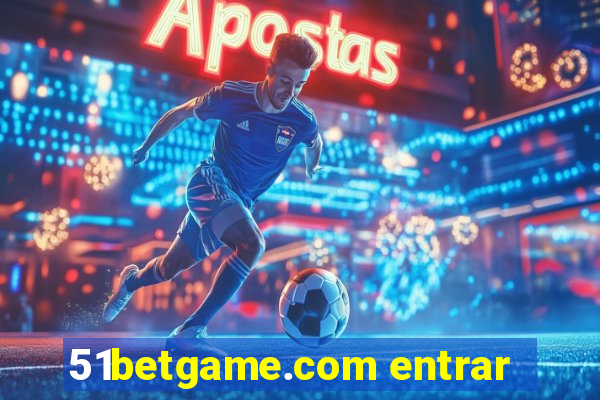 51betgame.com entrar